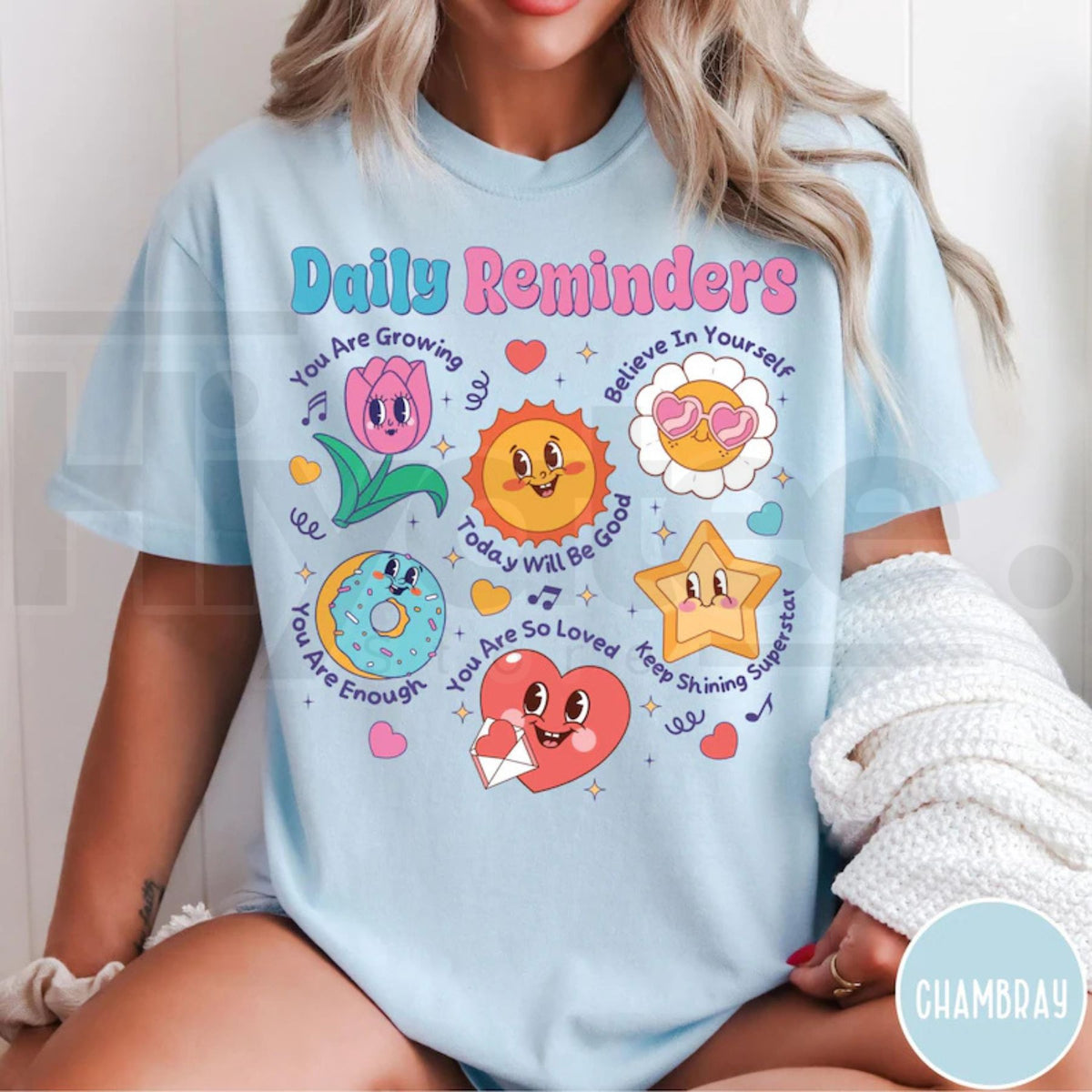 Comfort Colors Daily Reminders Motivational Kindness Tee - Hiyatee