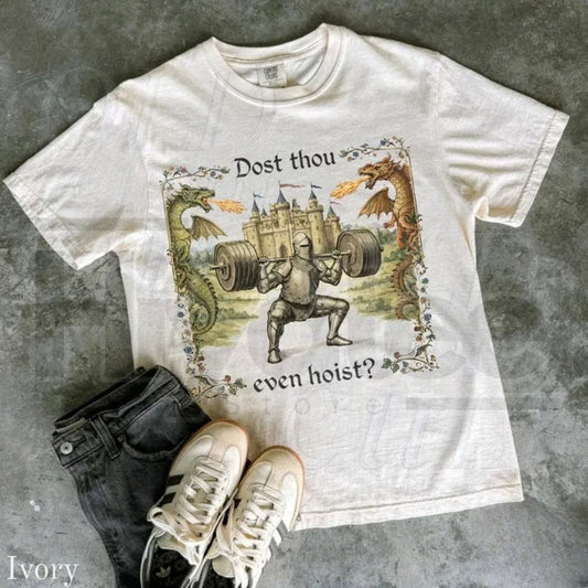 Comfort Colors® Dost Thou Even Hoist Medieval Gym Shirt – Retro Knight Fitness Tee, Funny Ren Faire Gym Rat Gift - Hiyatee