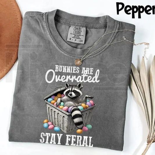 Comfort Colors® Funny Easter T-Shirt – Stay Feral Sarcastic Raccoon Holiday Tee - Hiyatee