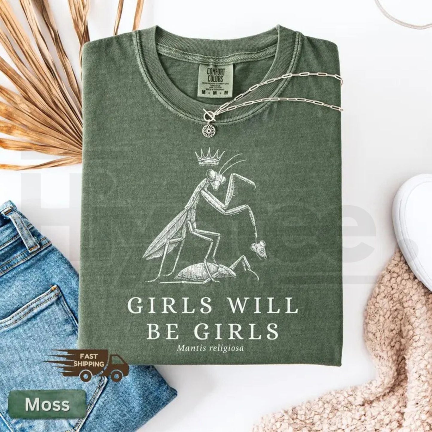 Comfort Colors Girls Will Be Girls Praying Mantis T-Shirt - Hiyatee