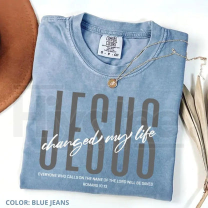 Comfort Colors® Jesus Changed My Life T-Shirt - Hiyatee