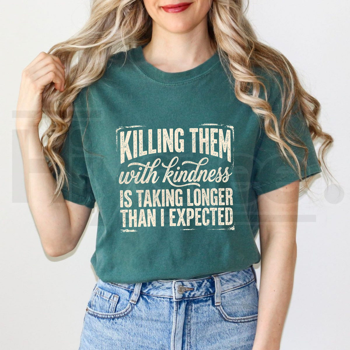 Comfort Colors Killing Them With Kindness Snarky Tee - Hiyatee
