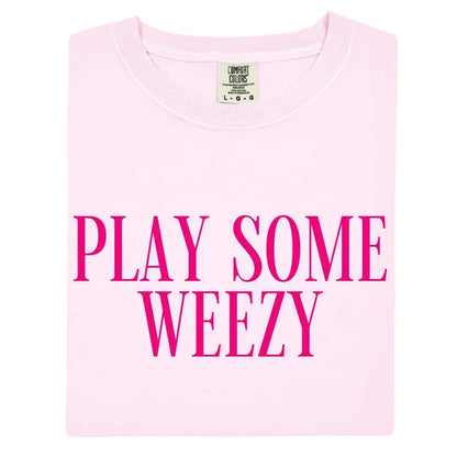 Comfort Colors Play Some Weezy T-Shirt – Trendy Rap Music Aesthetic Graphic Tee, Vintage Style Hip Hop Fan Gift - Hiyatee