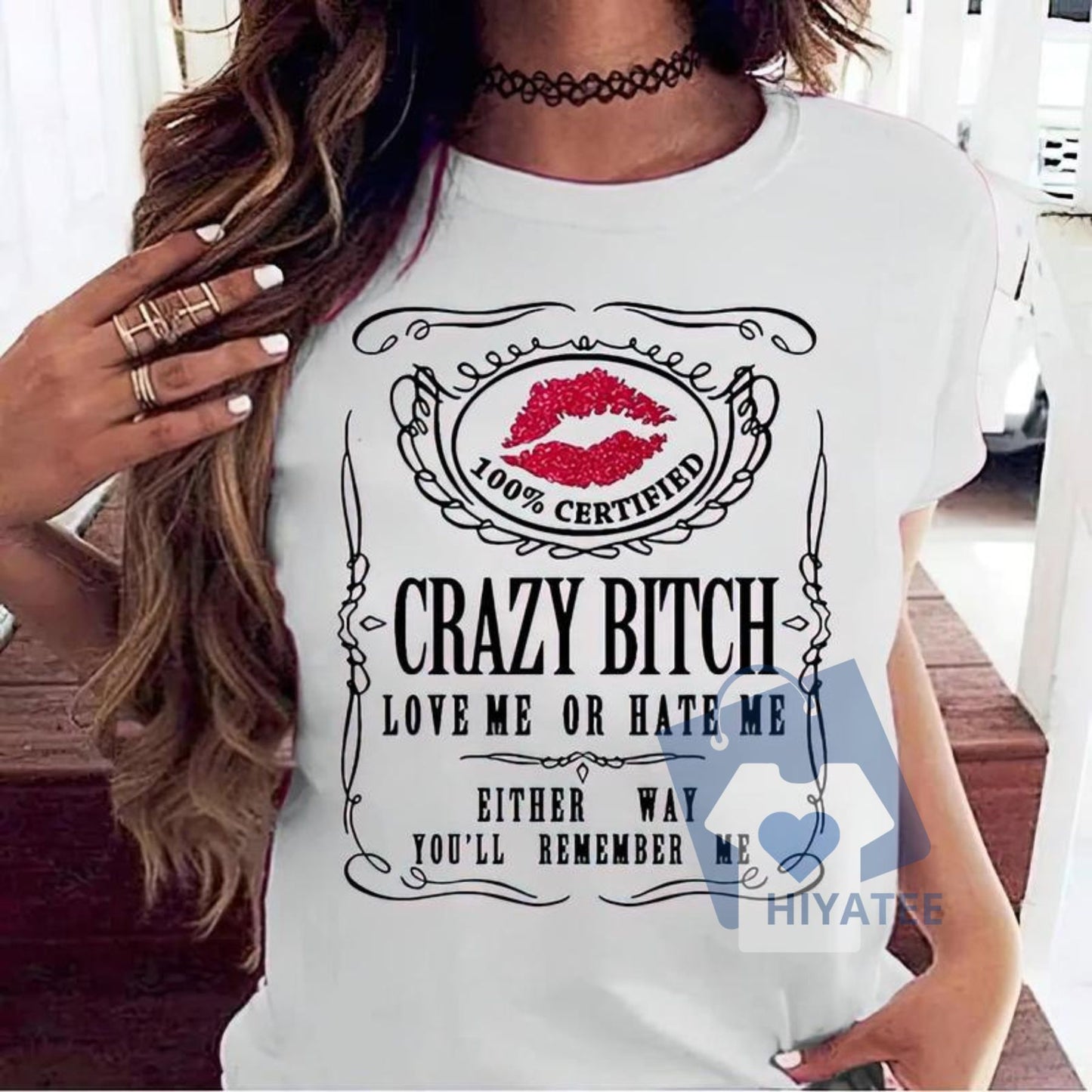 Crazy Bitch Shirt – Funny Cotton Graphic Tee for Women & Men | Casual Short Sleeve T-Shirt-Hiyatee