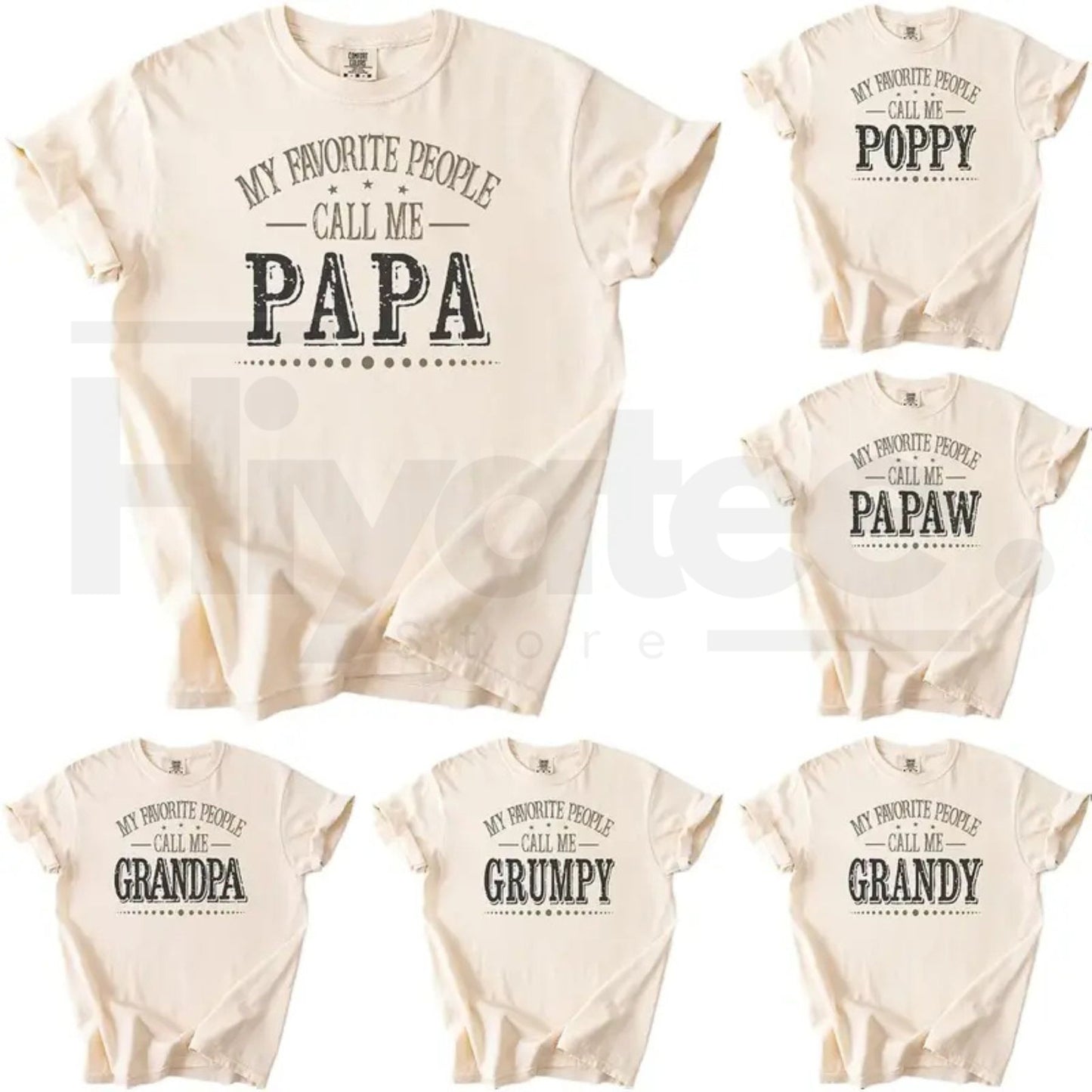 Custom Comfort Colors My Favorite People Call Me Papa Shirt – Personalized Dad Grandfather T-Shirt, Father's Day Gift - Hiyatee