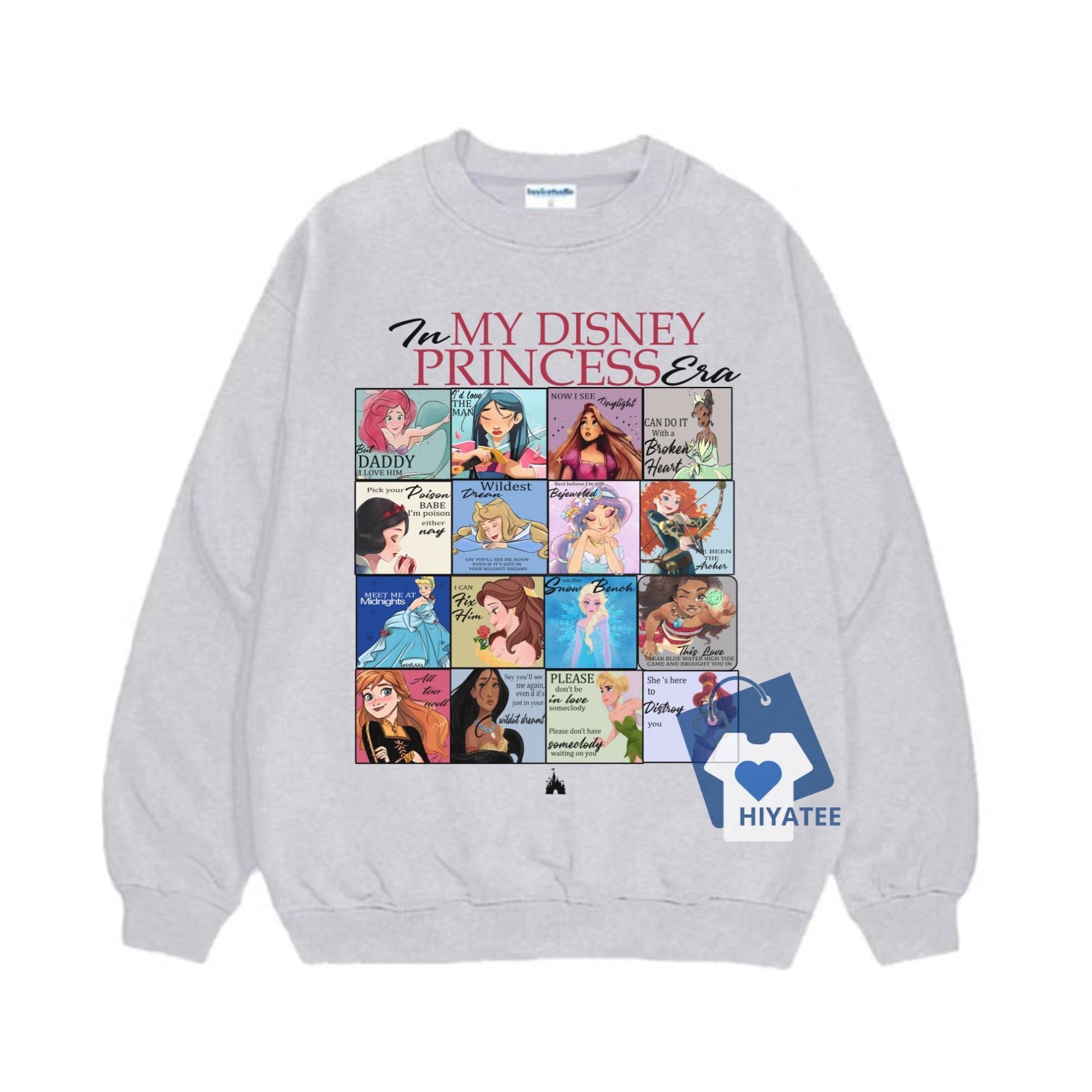 Cute Lyrics Princess Crewneck Sweatshirt – Cozy & Adorable Gift for Royal Fans-Hiyatee