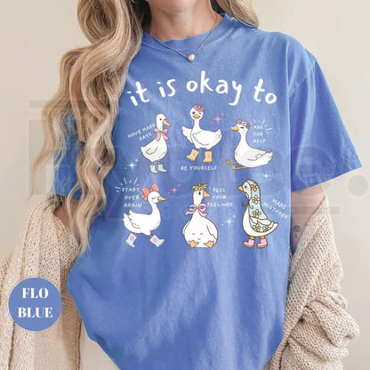 Cute Mental Health Goose Shirt Motivational Duck Positive Affirmation Tee - Hiyatee