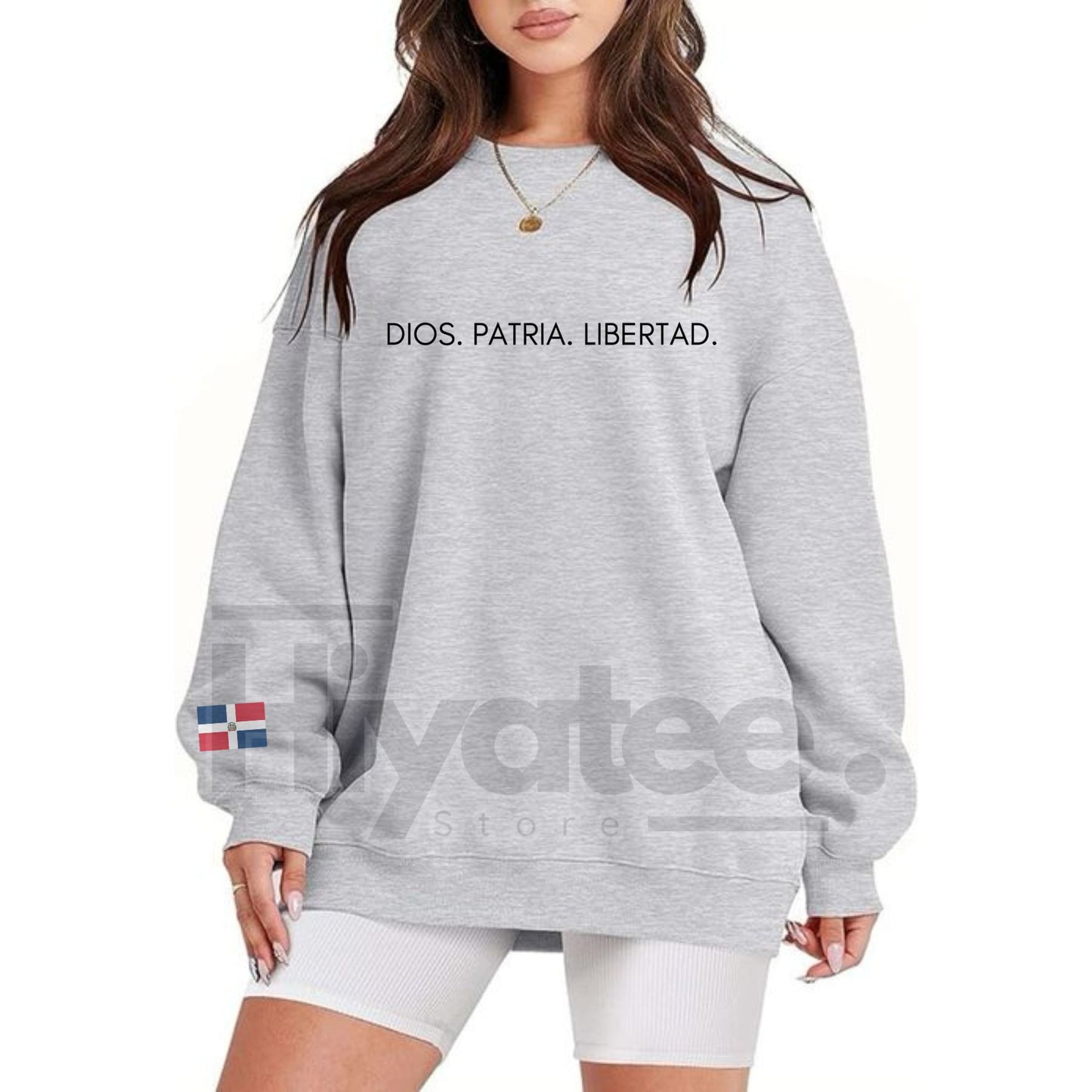 DIOS.PATRIA.LIBERTAD Sweatshirt: Dominican Republic National Motto Jumper, Patriotic Spanish Pride Crewneck, DR Heritage Gift - Hiyatee