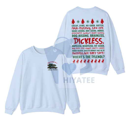 Dickless Shirt – Funny Griswold Christmas T-Shirt & Sweatshirt, National Lampoon's Vacation Apparel, Clark Freak Out Xmas Movie Gift - Hiyatee