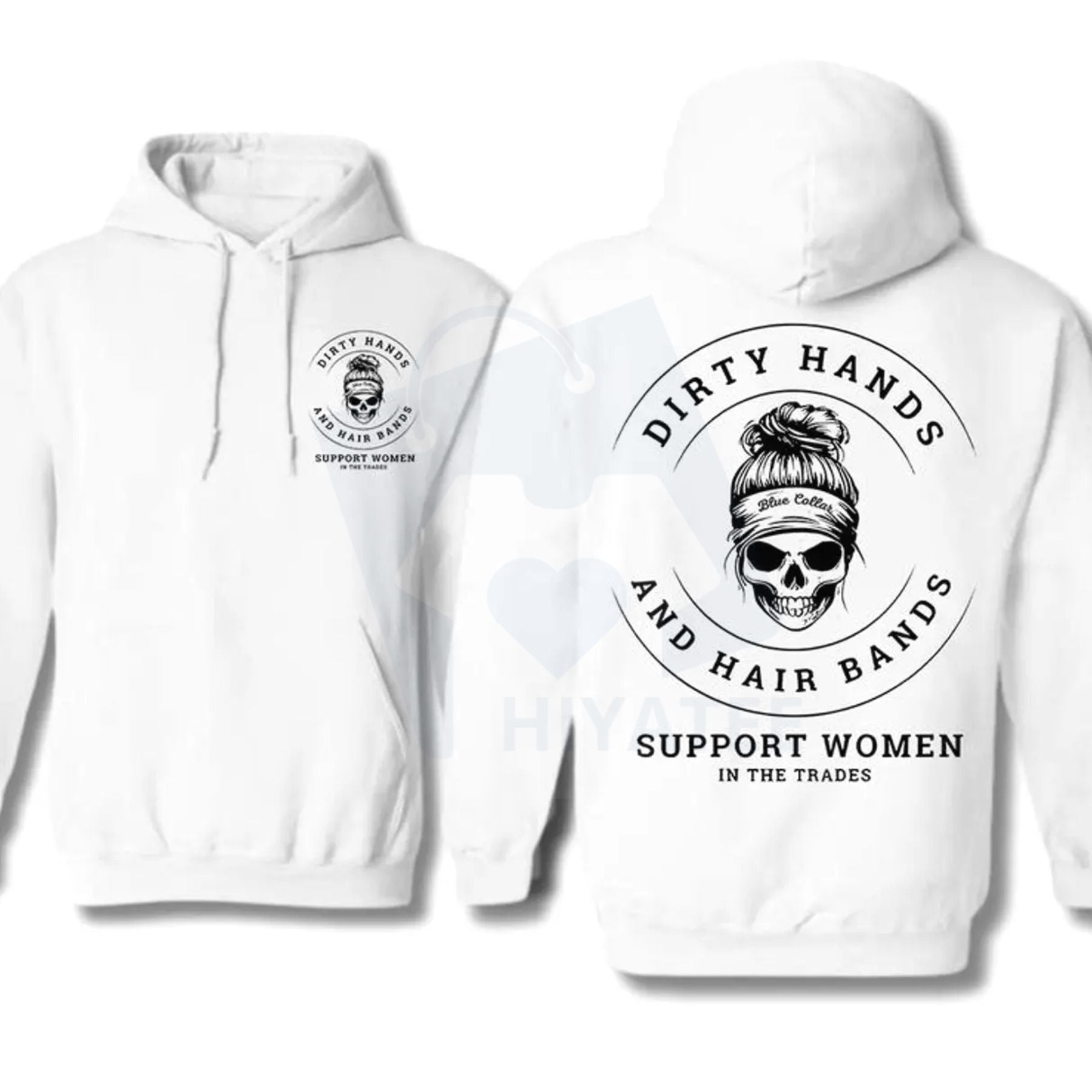 "Dirty Hands and Hair Bands" Skull Blue Collar Hoodie & Crewneck – Support Women In The Trades, Skilled Trades Cotton Fabric Pullover - Hiyatee