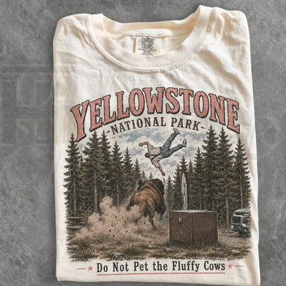 Do Not Pet The Fluffy Cows T-Shirt – Yellowstone National Park Shirt - Hiyatee
