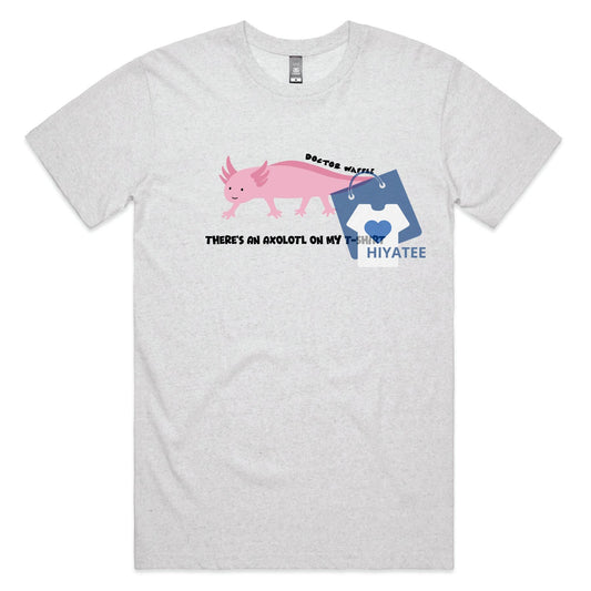 Doctor Waffle Axolotl Shirt – “There’s an Axolotl on My T-Shirt” Funny Graphic Tee-Hiyatee