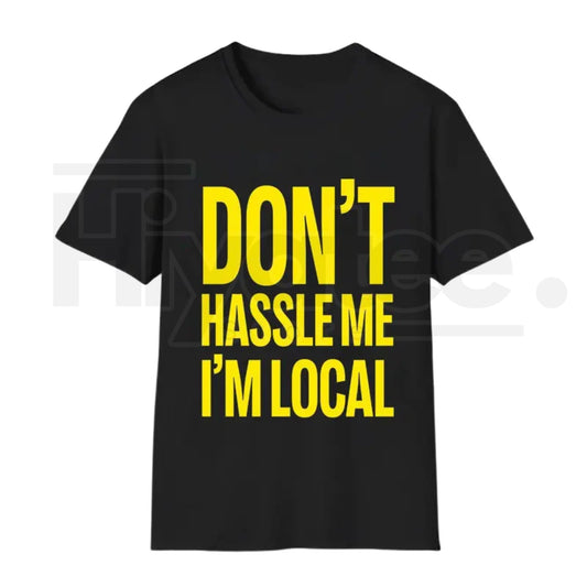 "Don't Hassle Me I'm Local" – Bill Murray What About Bob Iconic Holiday Style - Hiyatee
