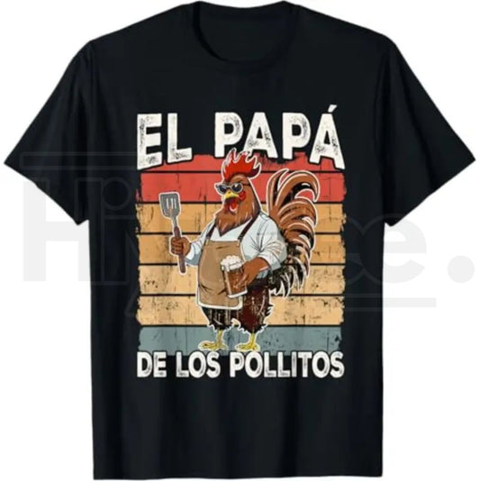 El Papa de los Pollitos Funny Spanish T-Shirt – Dia del Padre Gift Graphic Tee - Hiyatee