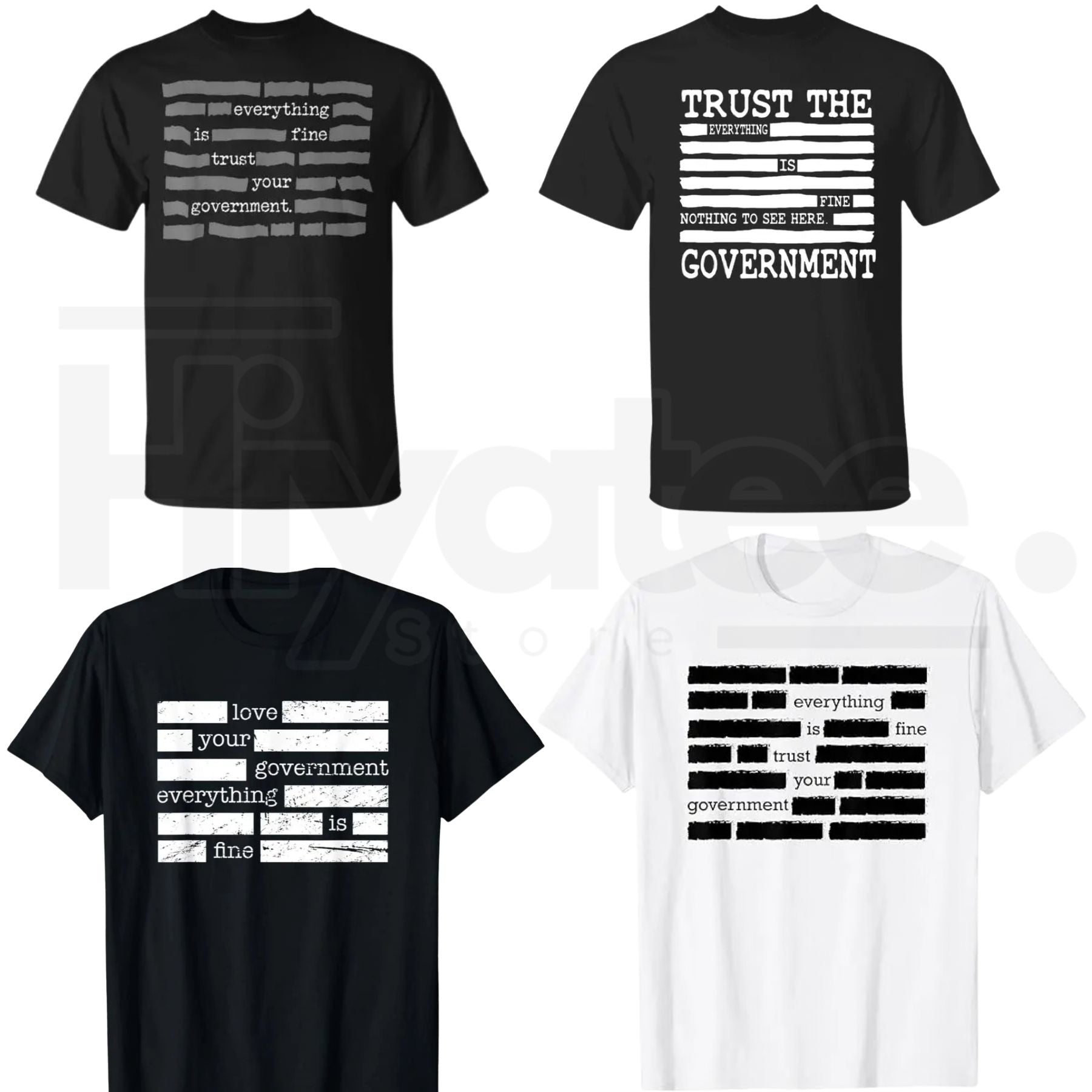 "Everything Is Fine. Trust Your Government." Deep State Redacted T-Shirt - Hiyatee.