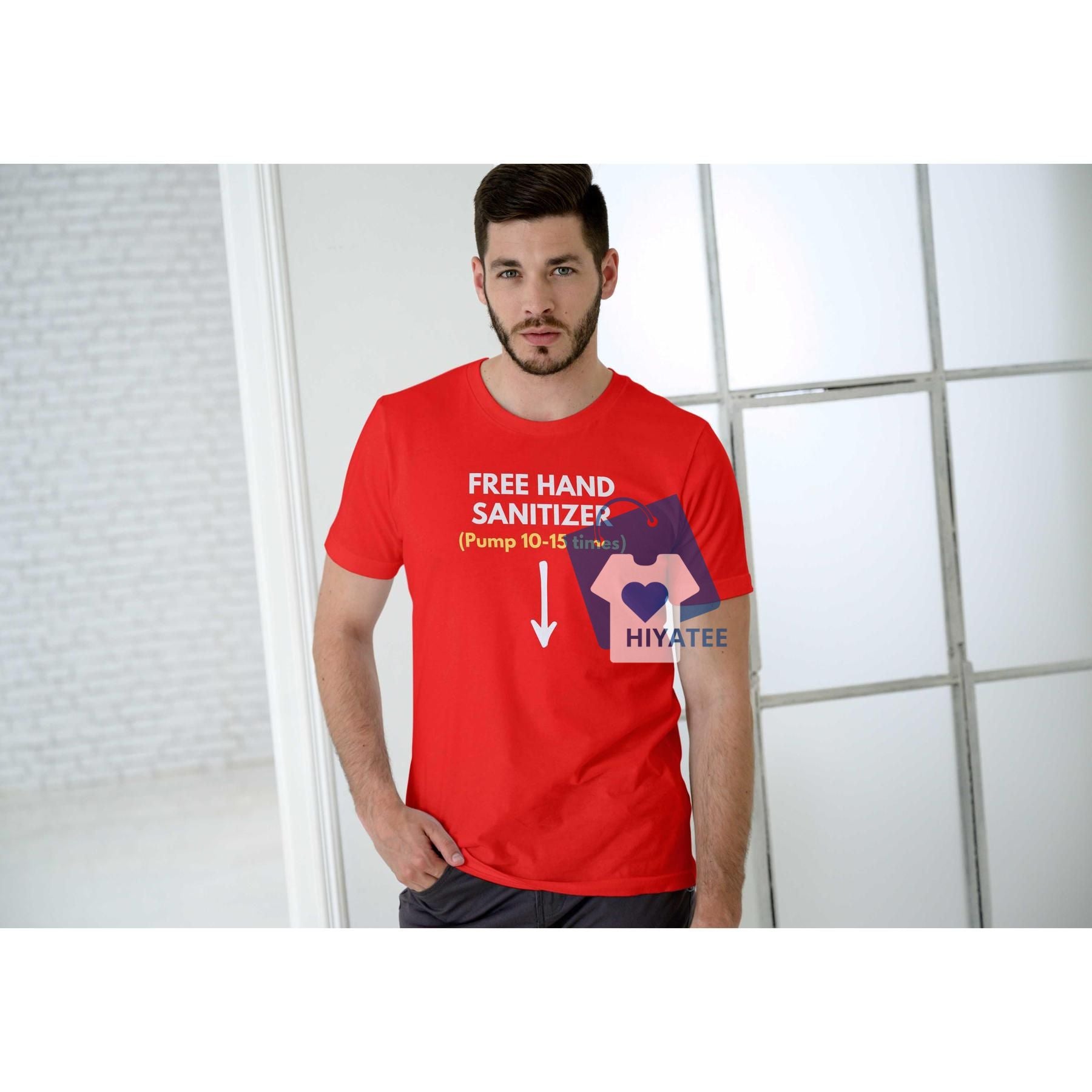 FREE HAND SANITIZER T-Shirt – Funny Graphic Tee for Everyday Humor-Hiyatee