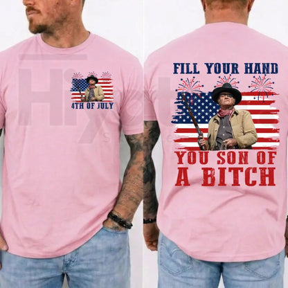 Fill Your Hand You Son Of A Bitch T-Shirt – John Wayne Rooster Cogburn Western Tee - Hiyatee