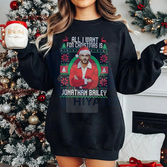 Fiyero All I Want For Christmas Is Jonathan Bailey Shirt: Ugly Xmas Sweatshirt, Wicked Musical Fan Gift, Bridgerton Star Holiday Graphic Tee - Hiyatee
