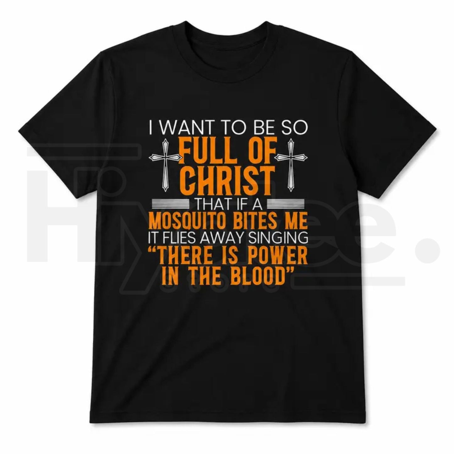 Full Of Christ Mosquito T-Shirt – Funny Christian Humor Graphic Tee - Hiyatee