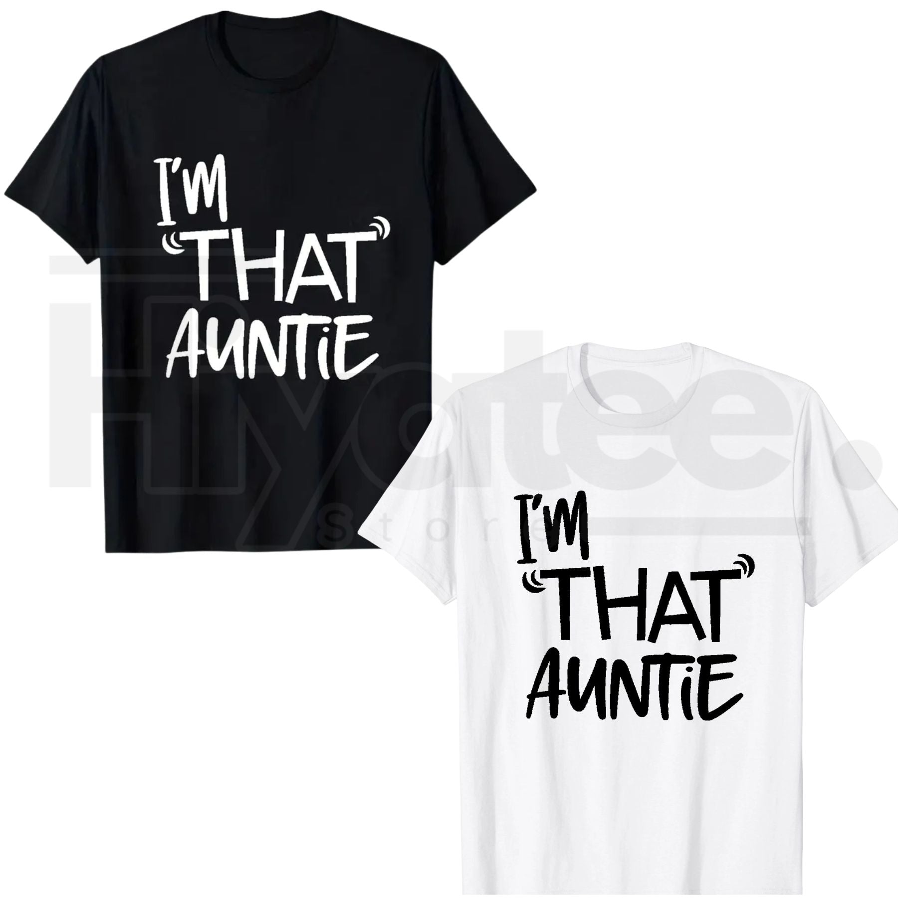 Funny Aunt Gift T-Shirt for Women – I’m That Auntie Graphic Tee - Hiyatee