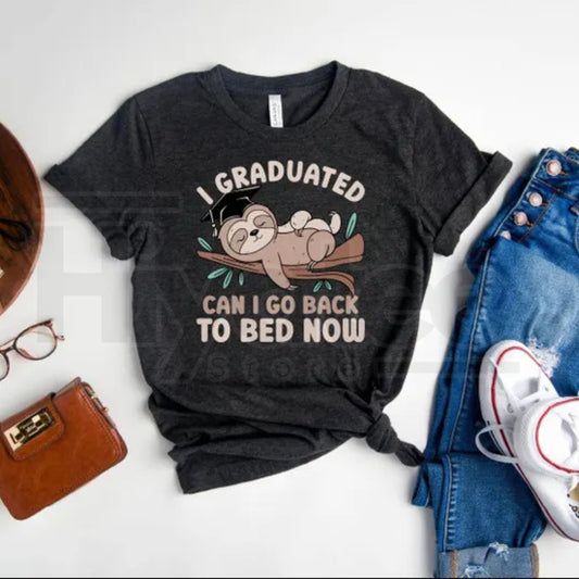Funny Graduation Sloth T-Shirt – Can I Go Back To Bed Graduate Gift Tee - Hiyatee