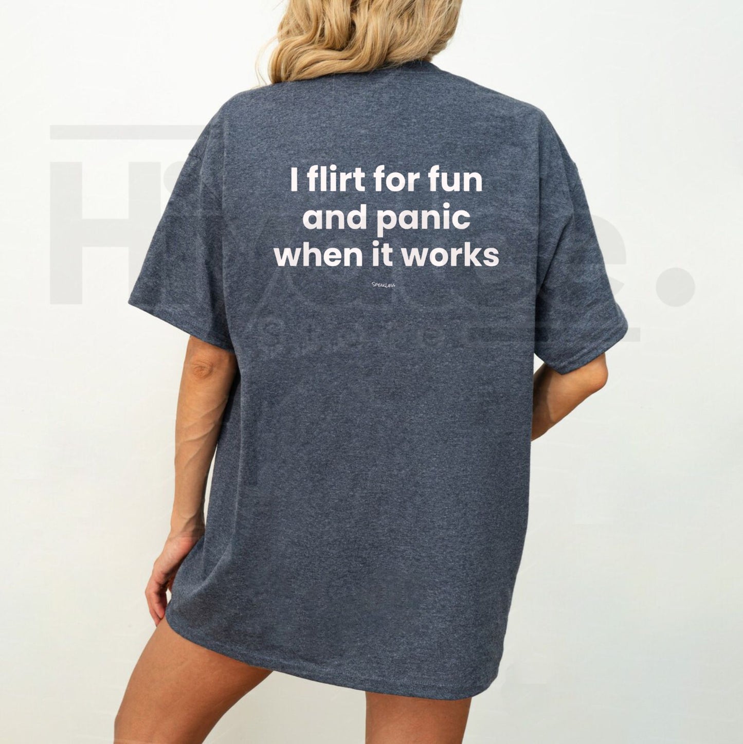 Funny "I Flirt For Fun And Panic When It Works" T-Shirt – Sarcastic Introvert Social Anxiety Novelty Quote Graphic Tee - Hiyatee