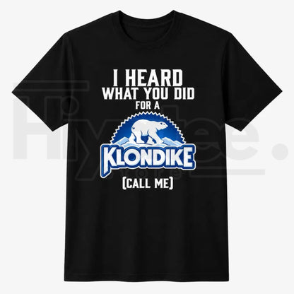 Funny Klondike Parody Ice Cream T-Shirt – I Heard What You Did Polar Bear Tee - Hiyatee