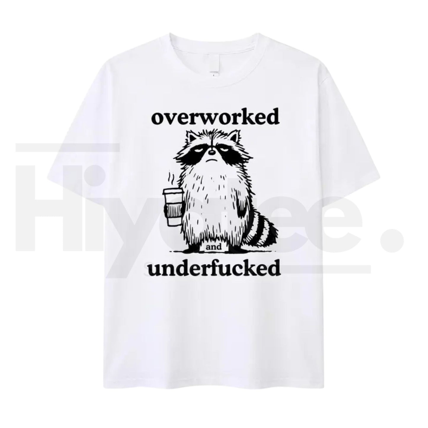 Funny Overworked Raccoon Graphic T-Shirt – Coffee Lover Humor Tee - Hiyatee