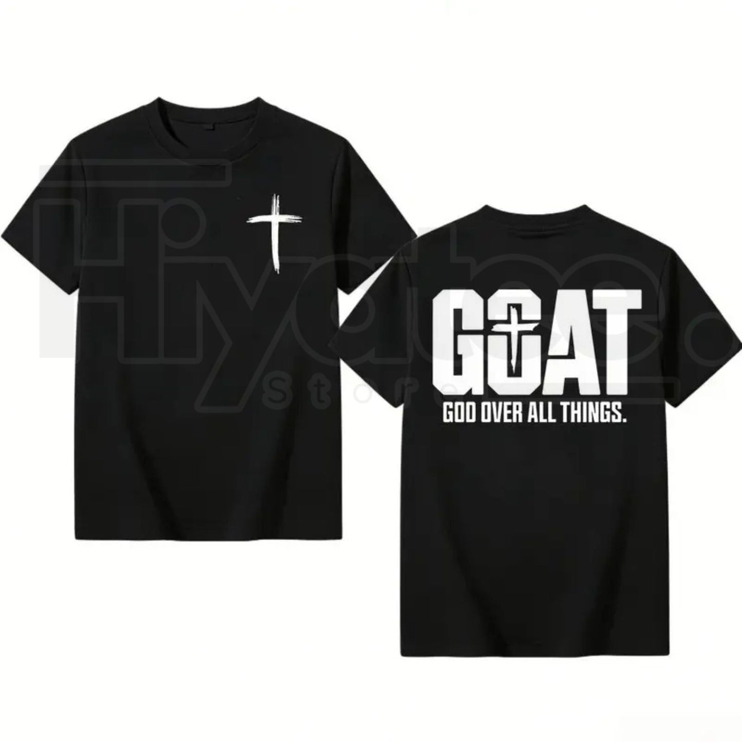 GOAT God Over All Things T-Shirt – Christian Faith Jesus Graphic Tee - Hiyatee