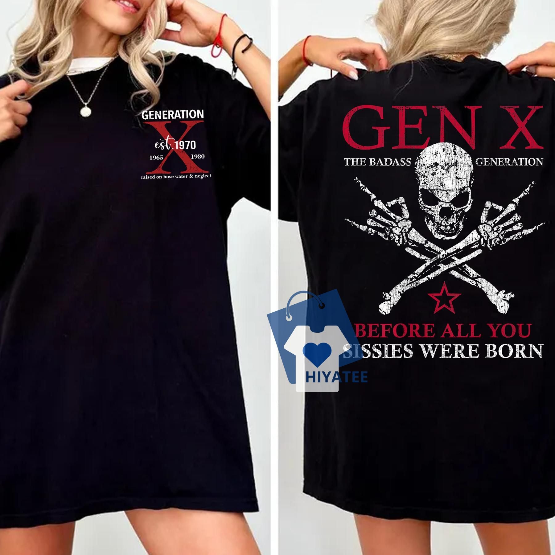  Generation X Custom Year T-Shirt – Badass Gen X Comfort Tee-Hiyatee