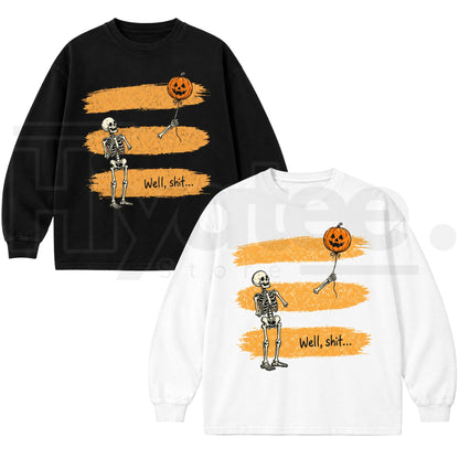 Gildan Funny Skeleton Lost Balloon Sweatshirt – Well Shit Halloween Dark Humor Gothic Crewneck, Sarcastic Fall Gift for Women - Hiyatee