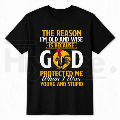 God Protected Me Faith Shirt – Funny Vintage Old and Wise Christian T-Shirt - Hiyatee