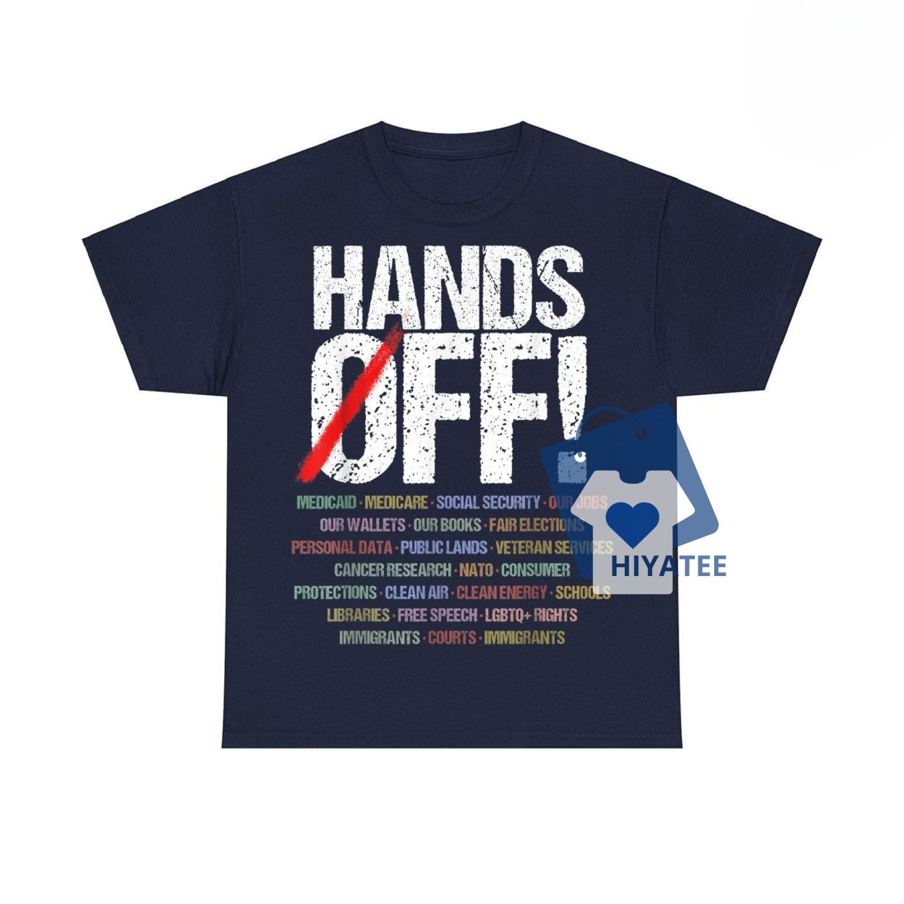 Hands Off Protest Shirt – Bold Graphic Tee for Everyday Resistance-Hiyatee