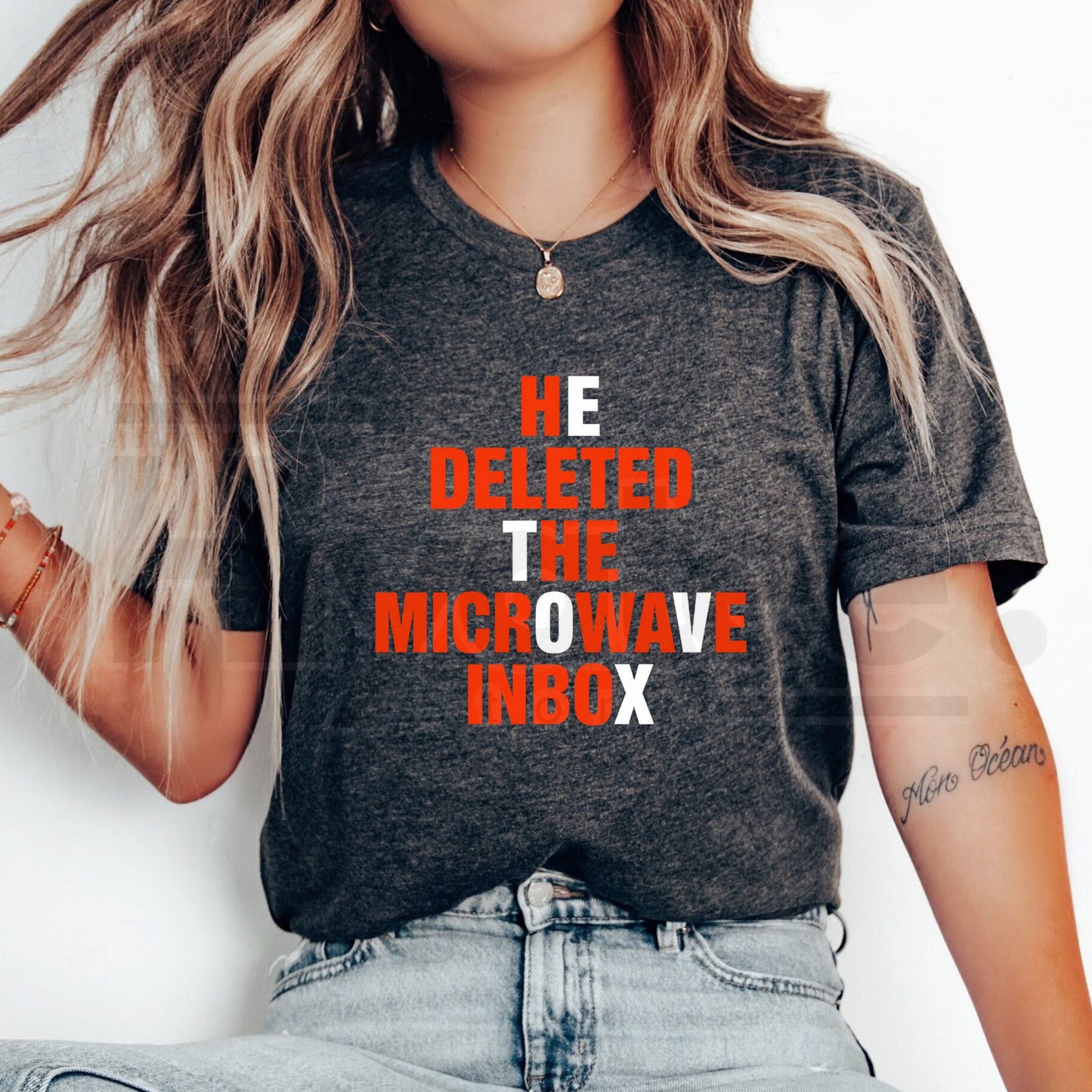 He Deleted The Microwave Inbox T-Shirt – Viral Internet Meme Graphic Tee - Hiyatee