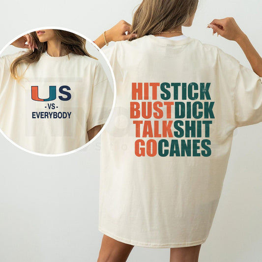 "Hit Stick Bust Dick Talk Shit" Miami Hurricanes Fan T-Shirt – Hard-Hitting U Football Tee - Hiyatee