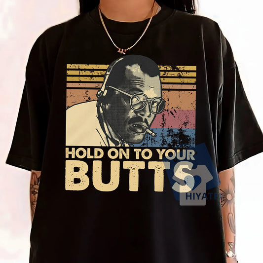 Hold On To Your Butts T-Shirt – Retro Funny Jurassic Graphic Tee, Unisex Vintage Pop Culture Shirt-Hiyatee