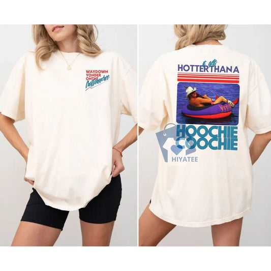 Hotter Than A Hoochie Coochie 2-Sided T-Shirt – Country Song Tee for Summer Vibes-Hiyatee