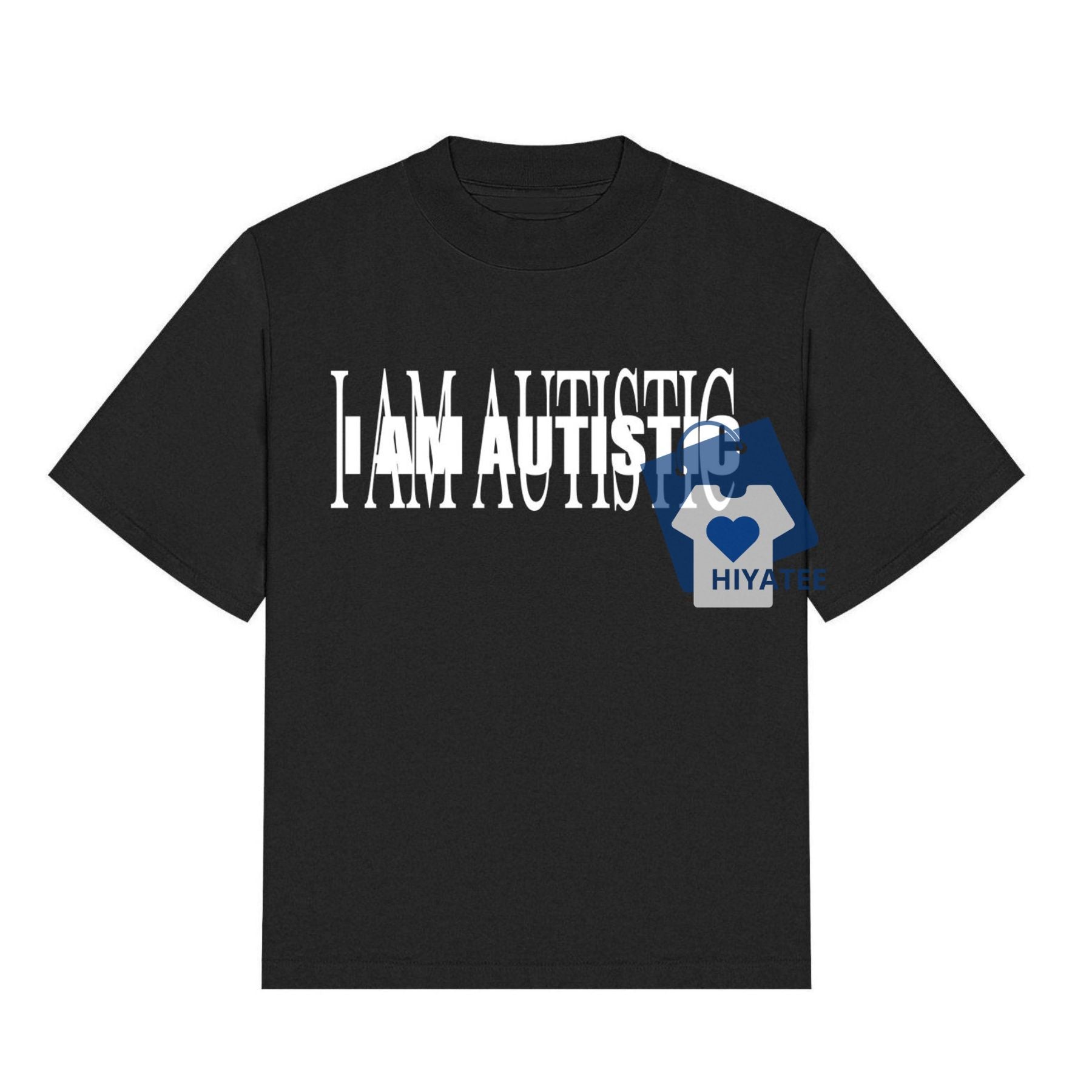 I AM AUTISTIC (I AM MUSIC) T-Shirt – Fun & Expressive Graphic Tee-Hiyatee