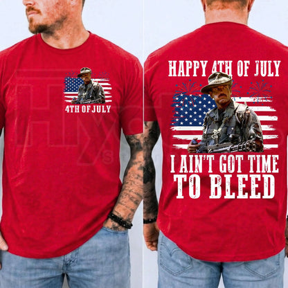 I Ain't Got Time To Bleed 4th Of July T-Shirt – Funny Predator Movie Quote Patriotic Tee - Hiyatee