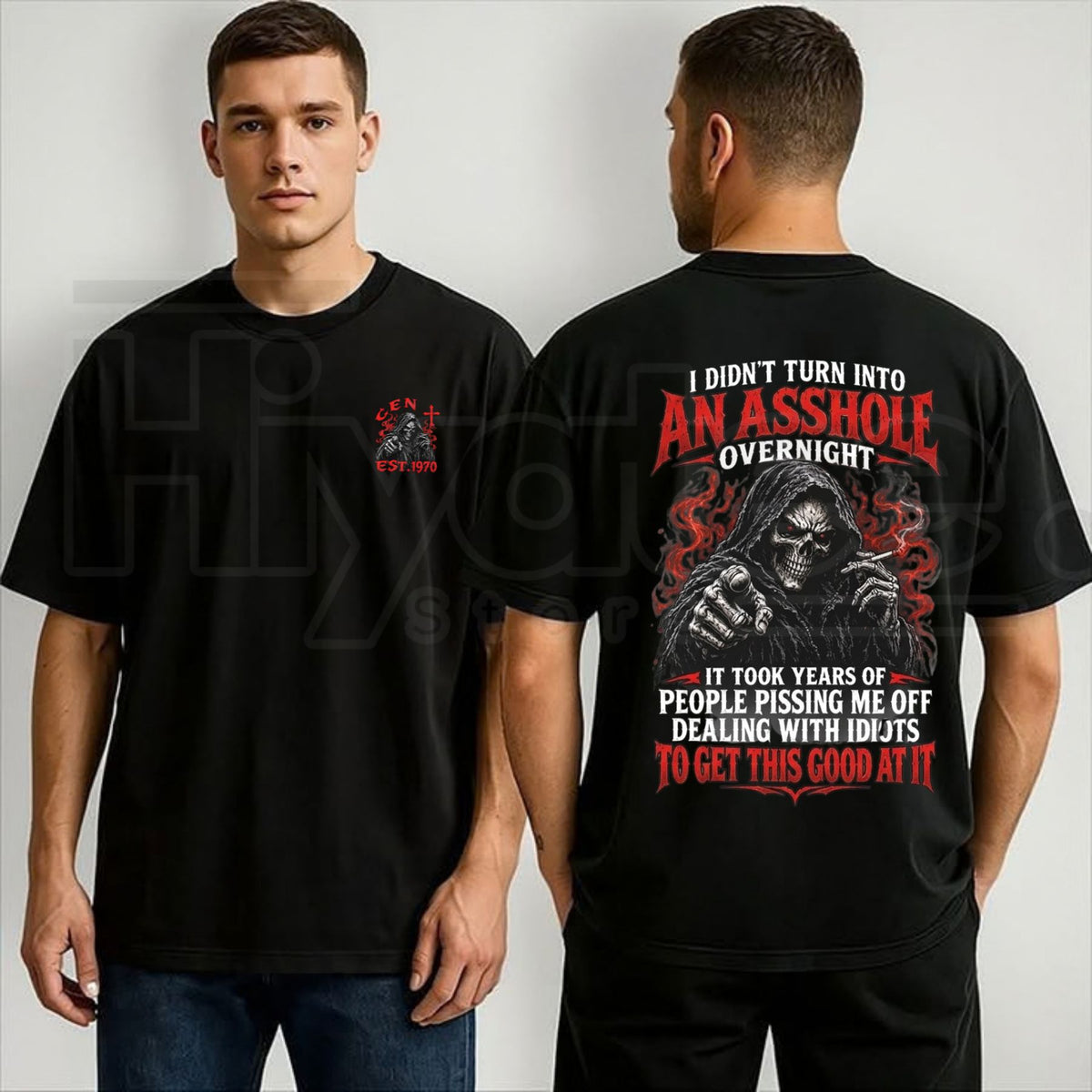 I Didn't Turn Into An Asshole Overnight Custom Year Skull T-Shirt – Funny Biker Graphic Tee - Hiyatee