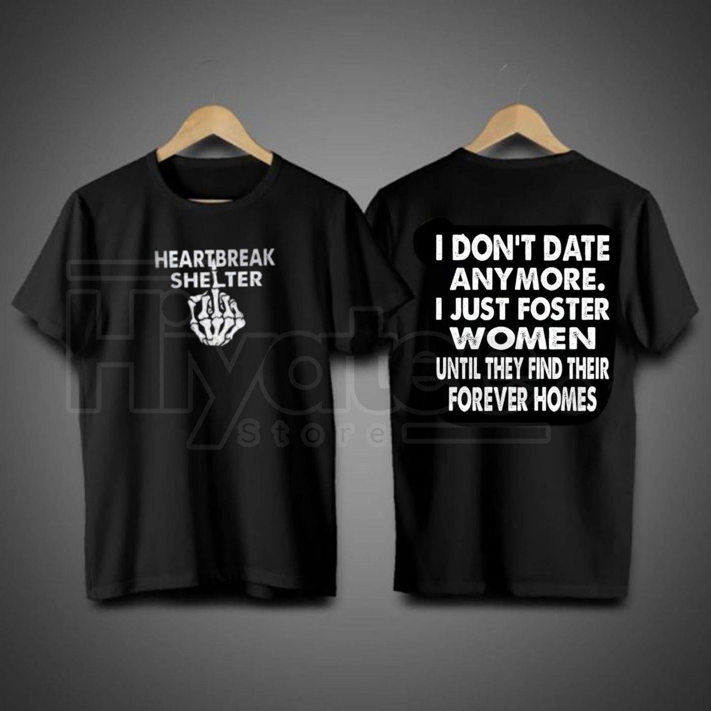 I Don’t Date Anymore T-Shirt – Sarcastic Single Life Graphic Tee - Hiyatee
