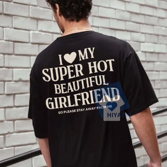 I Love My Girlfriend Shirt – Funny Boyfriend Gift Tee, I Heart My Girlfriend T-Shirt, Valentine’s Day Romantic Top for Men-Hiyatee