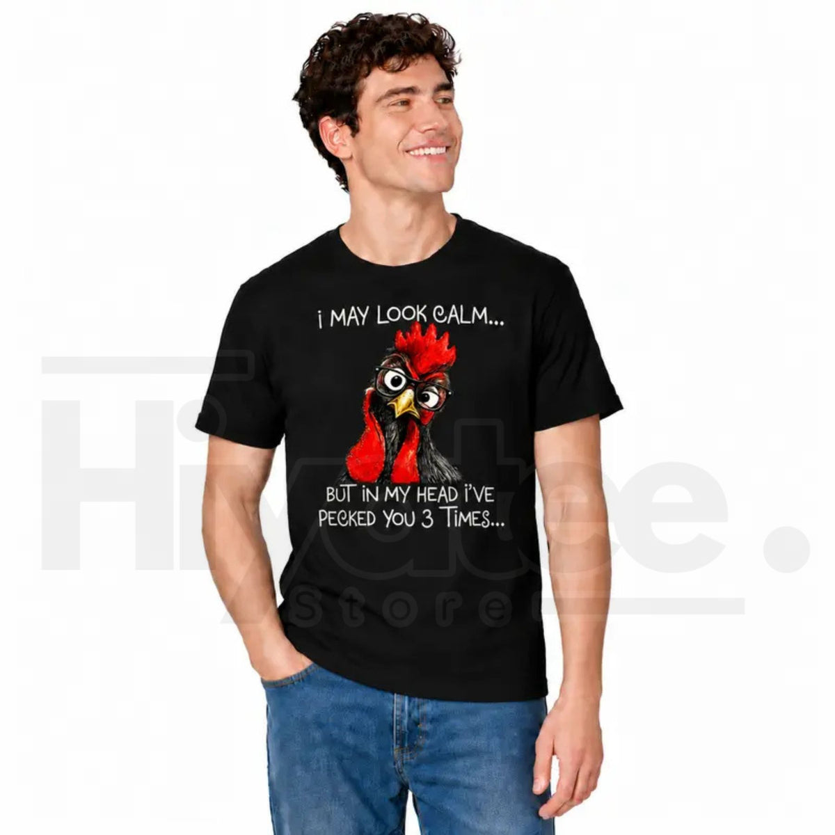 I May Look Calm Pecked You 3 Times T-Shirt – Funny Angry Rooster Tee - Hiyatee
