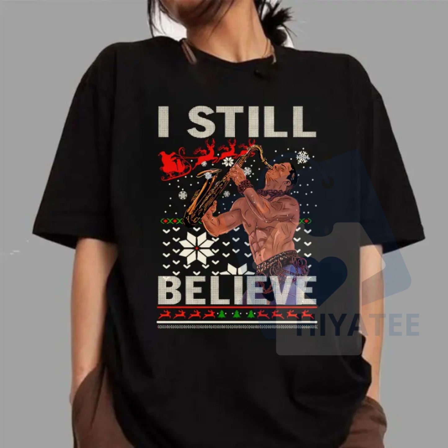 "I Still Believe" Christmas T-Shirt - Hiyatee