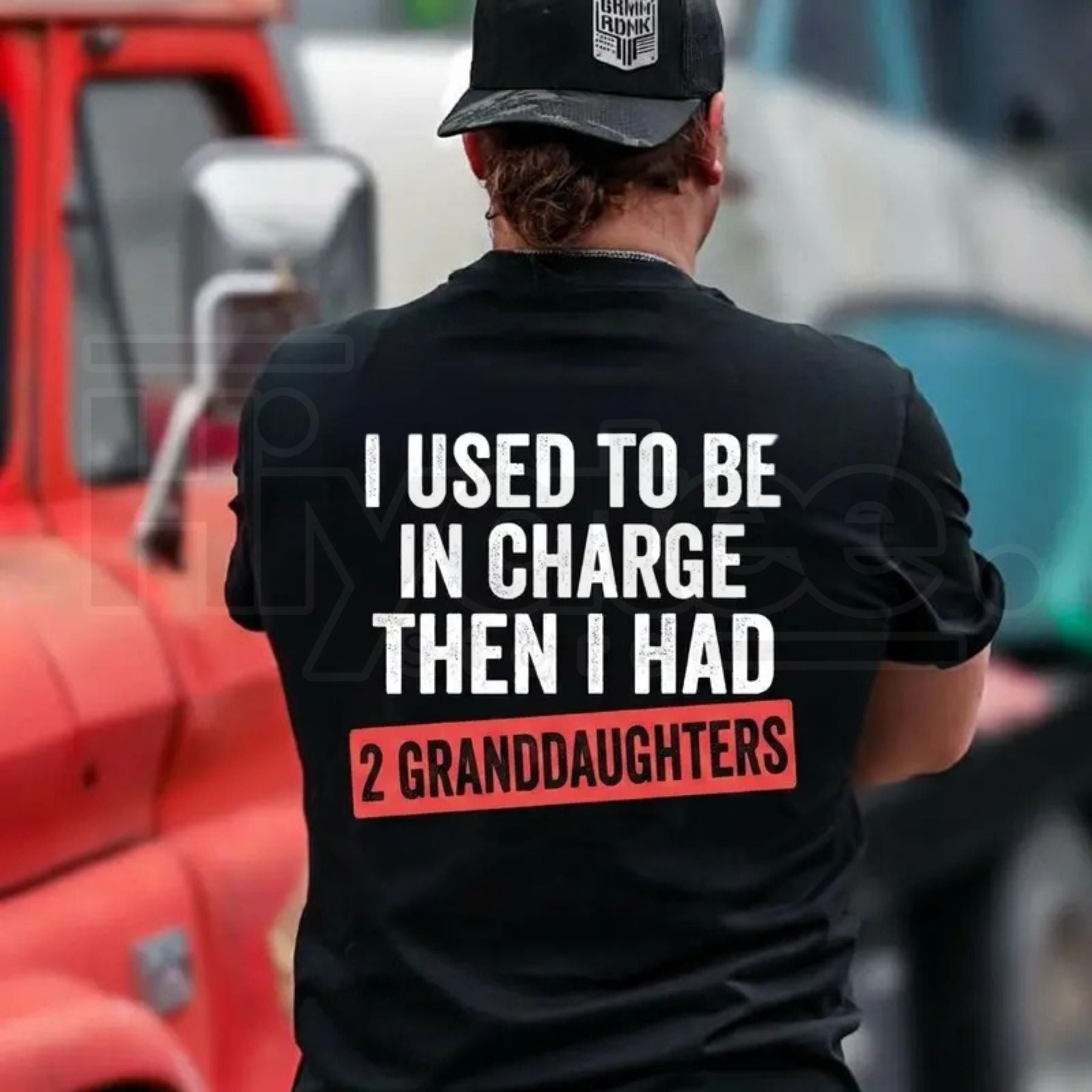 I Used To Be In Charge Then I Had Granddaughters T-Shirt – Funny Grandpa Tee - Hiyatee