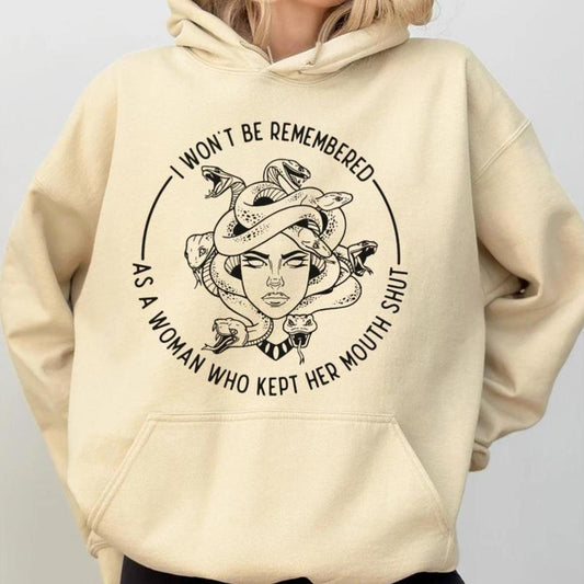 I Won't Be Remembered As A Woman Who Kept Her Mouth Shut Feminist Hoodie  Gift, Powеr S, Fits Every