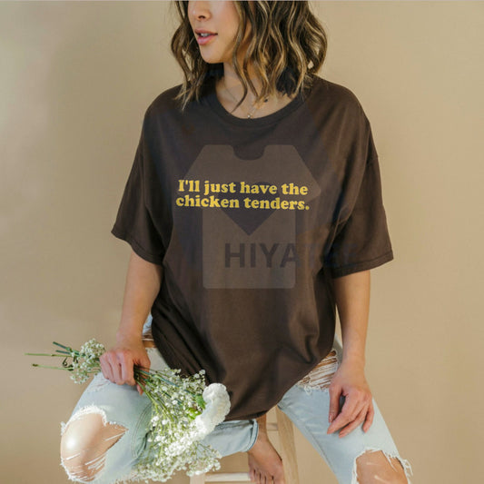 "I'll Just Have The Chicken Tenders" T-Shirt – Funny Golf Gift For Men & Women - Hiyatee