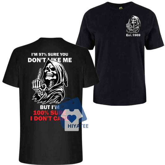 I'm 97% Sure You Don't Like Me but I Don't Care – Generation X Skull Print 2-Sided Shirt | Custom Gen X 1965–1980 Vintage Attitude Tee-Hiyatee