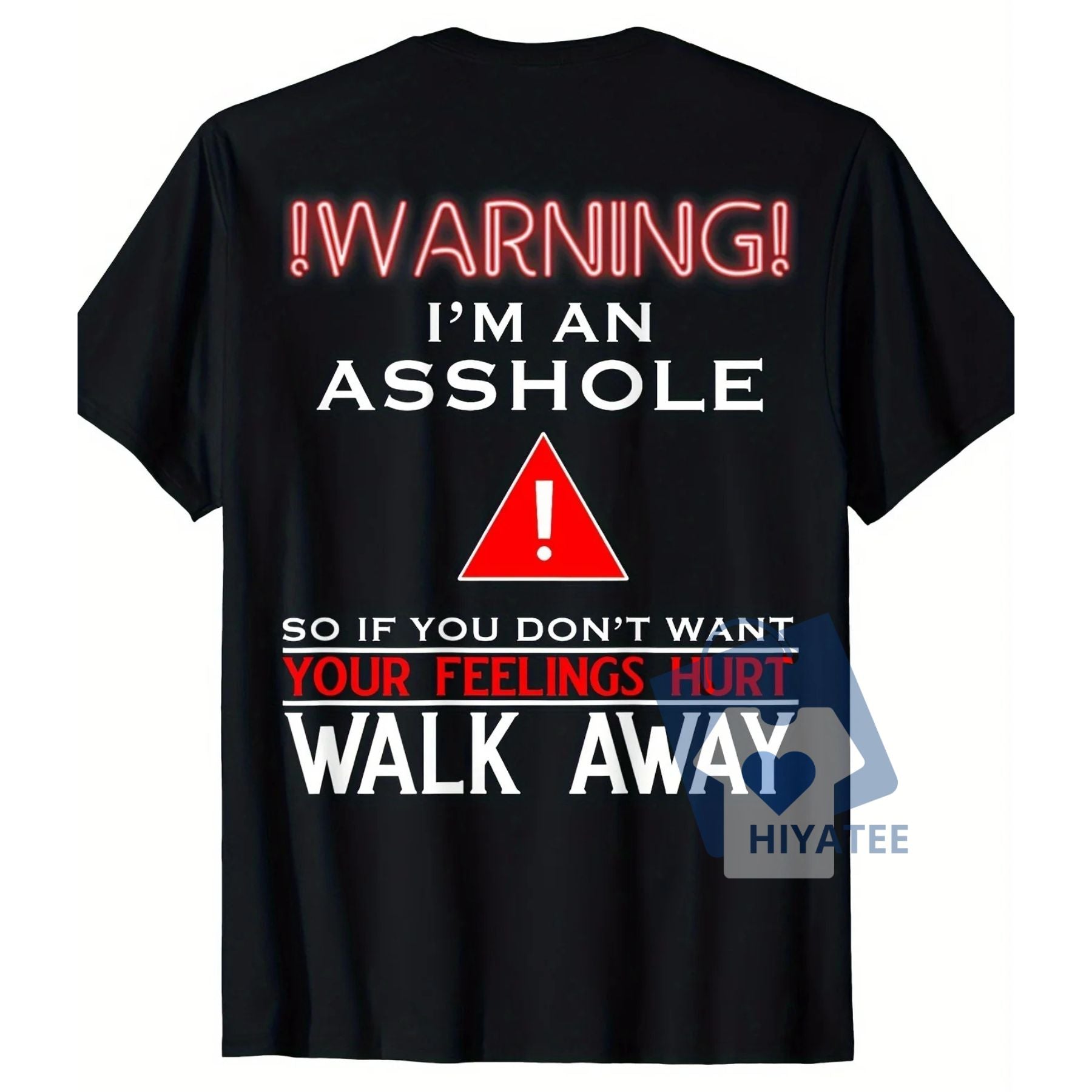 I’m An Asshole Shirt – Bold Graphic Cotton Tee for Men & Women-Hiyatee