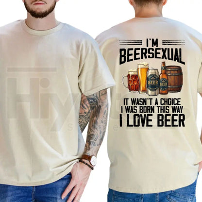 I'm Beersexual T-Shirt – Funny Beer Lover Humor Graphic Tee - Hiyatee